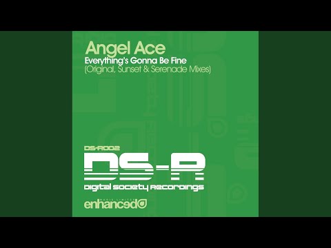Everything's Gonna Be Fine (Original Mix)