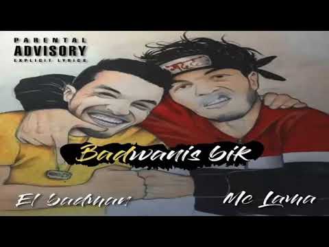 BADWANIS BIK - MC LAMA X EL BADMAN  (musique Officiel)