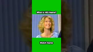 What&#39;s HIS Name? #matchgame #generayburn #funny #comedy  #gameshows #hilarious  #funnyvideo  #1970s