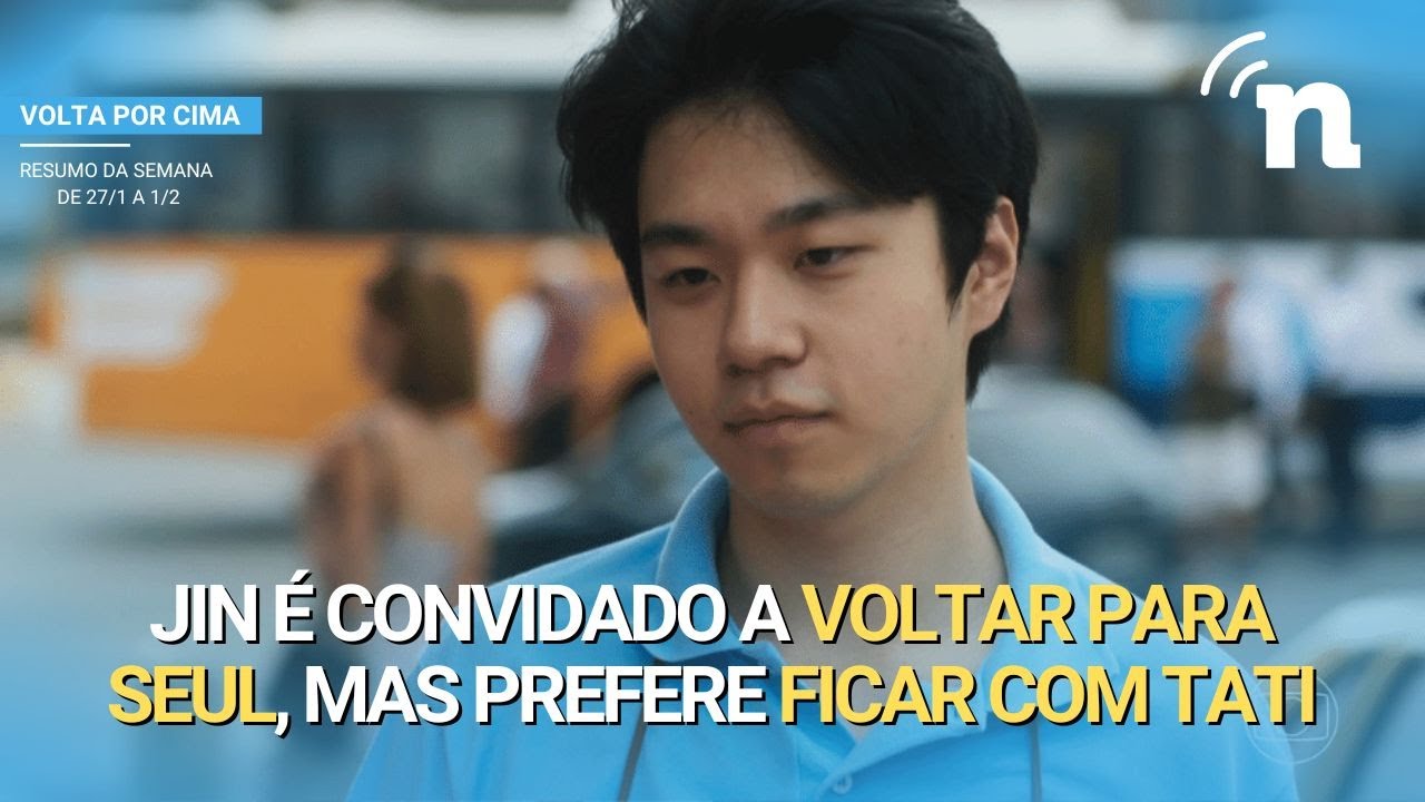 VOLTA POR CIMA: RESUMO SEMANAL COMPLETO DE 27 DE JANEIRO A 1º DE FEVEREIRO DE 2025