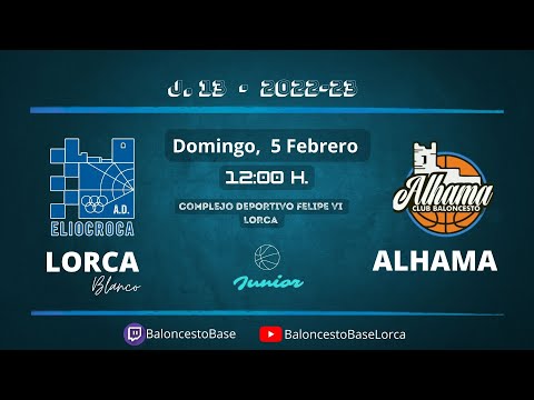 Baloncesto Junior. A.D. Eliocroca Lorca - C.B. Alhama.
