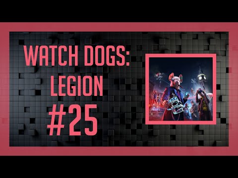 Watch Dogs: Legion #25 - W brzuchu bestii