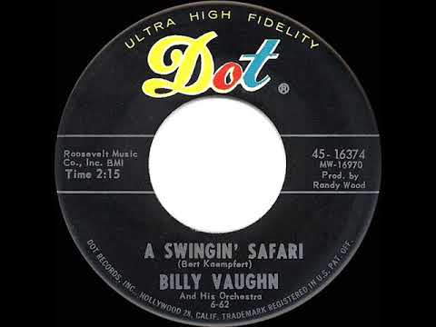 1962 HITS ARCHIVE: A Swingin’ Safari - Billy Vaughn