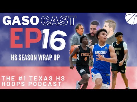 GASOCast EP 16 | HS SEASON WRAP UP!