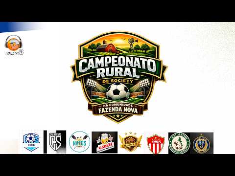 1º CAMPEONATO JOGOS DA (TARDE)  RURAL DE SOCIETY NA COMUNIDADE FAZENDA NOVA