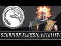 Mortal Kombat X Scorpion Klassic Fatality New MK1 Toasty Fatality Mortal Kombat 10