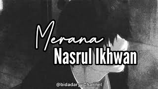 Download lagu Merana - Nasrul Ikhwan ( lirik ) mp3 Download lagu Merana - Nasrul Ikhwan ( lirik ) mp3