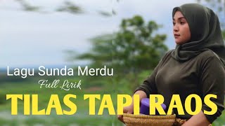 Download lagu TILAS TAPI RAOS || LAGU SUNDA MERDU PALING DI CARI mp3