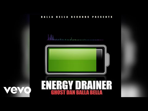 Ghost Dan Balla Bella - Energy Drainer