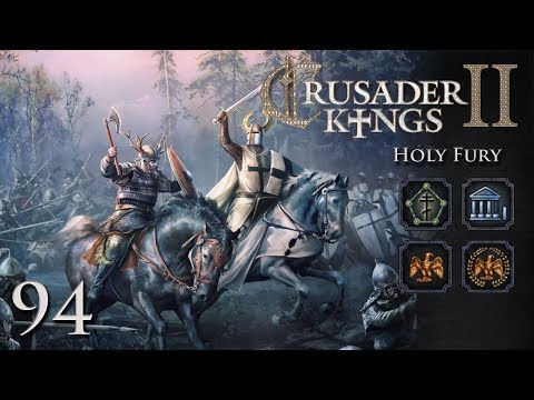 Crusader Kings 2: Holy Fury — Part 94 - Refocusing on Arabia