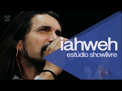 Entre Sorrisos E Choros - Iahweh