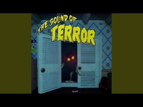 The sound of terror