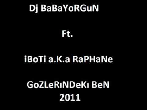 Dj Babayorgun Ft. İboti  - Gözlerindeki Ben 2011