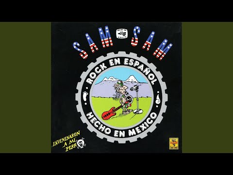 Envenenaron A Mi Perro - Sam Sam