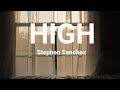 Stephen Sanchez - High (lyric video)