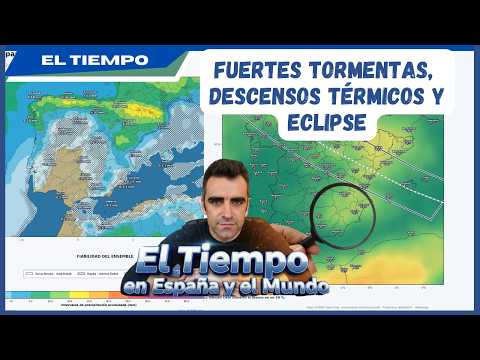 Llegan LLUVIAS y TORMETAS ⛈️ a estas zonas de ESPAÑA + mapa de nubosidad durante el ECLIPSE 🌞