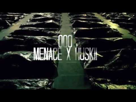 MENACE X HUSKII- 
