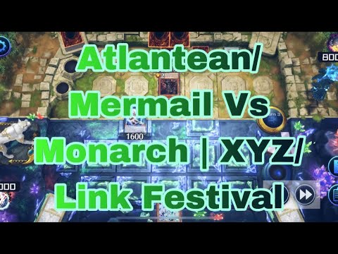 Atlantean/Mermail Vs Monarch | XYZ/Link Festival | Yu-Gi-Oh! Master Duel