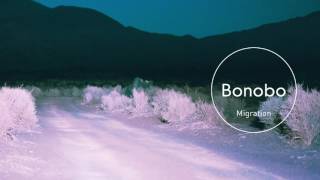 Bonobo - Outlier (Official Audio)