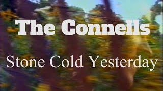 The Connells // Stone Cold Yesterday (Official Music Video)