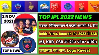 IPL 2022 - 8 Big News for IPL on 2 Nov (New IPL Teams Purse Balance, Rohit Virat to BAN from IPL?)