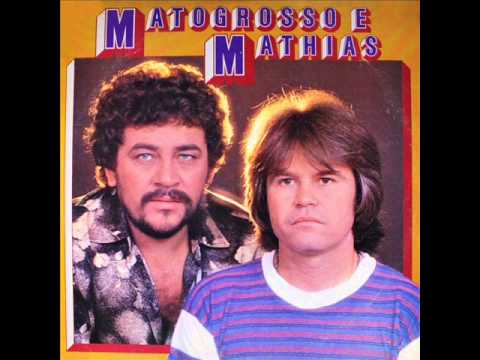Deixe O Relógio Que Bata - Matogrosso e Mathias