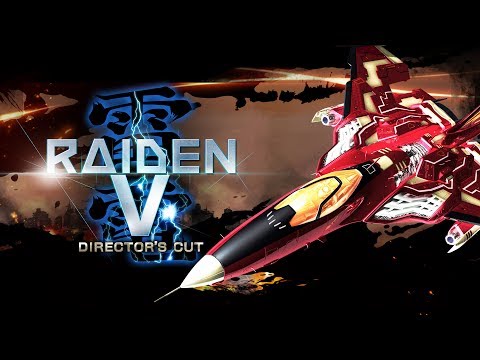 Raiden V: Director's Cut Trailer thumbnail