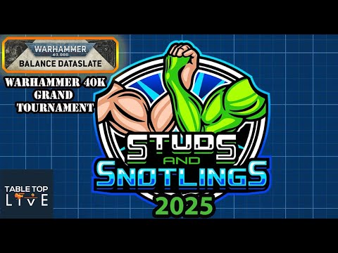 Studs and Snotlings 2025 - NEW DATASLATE - Warhammer 40k Tournament - Day 2