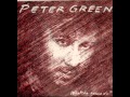 Peter Green - Whatcha Gonna Do ? ( Full Album ) 1981