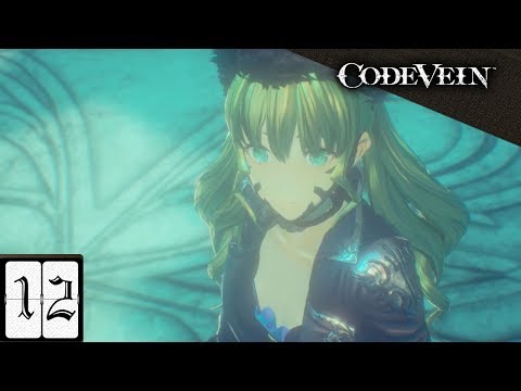 Code Vein Playthrough Ep 12: Successor's Cry