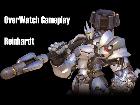 Overwatch - Reinhardt Gameplay/Commentary