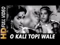 O Kali Topi Wale Zara Naam To Bataa Mohammed Rafi Asha Bhosle Kali Topi Lal Rumal 1959 Songs