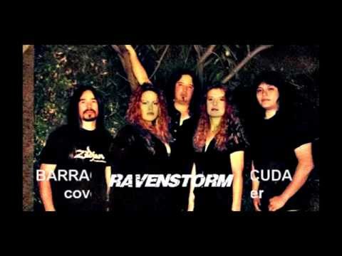 Ravenstorm COVER SONG Barracuda  by Heart