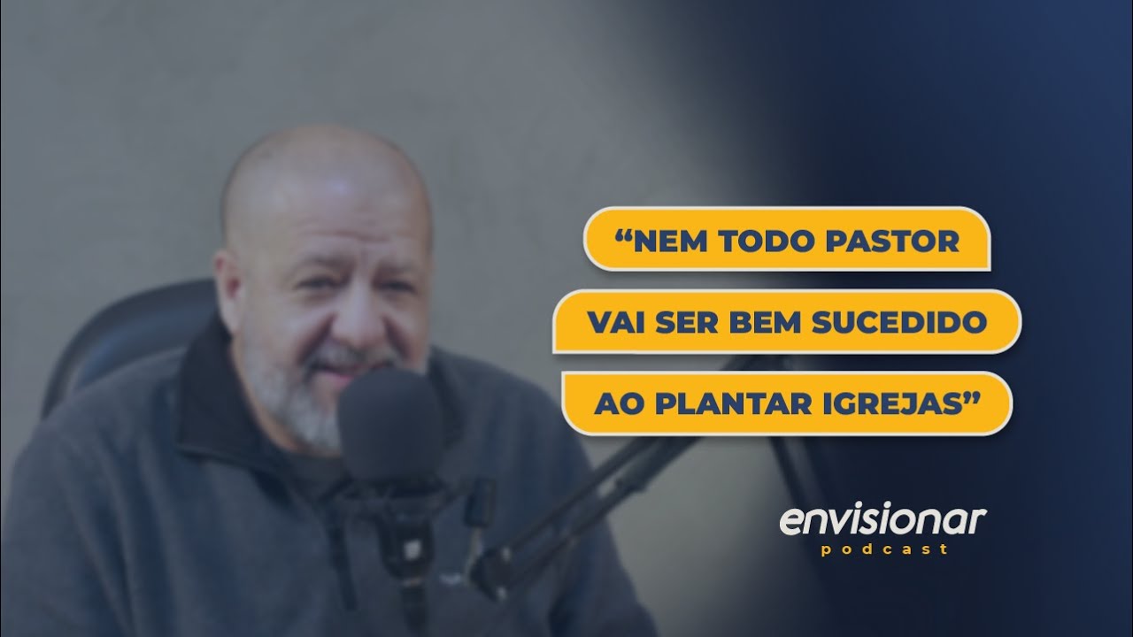 Qual o perfil do plantador de igrejas?