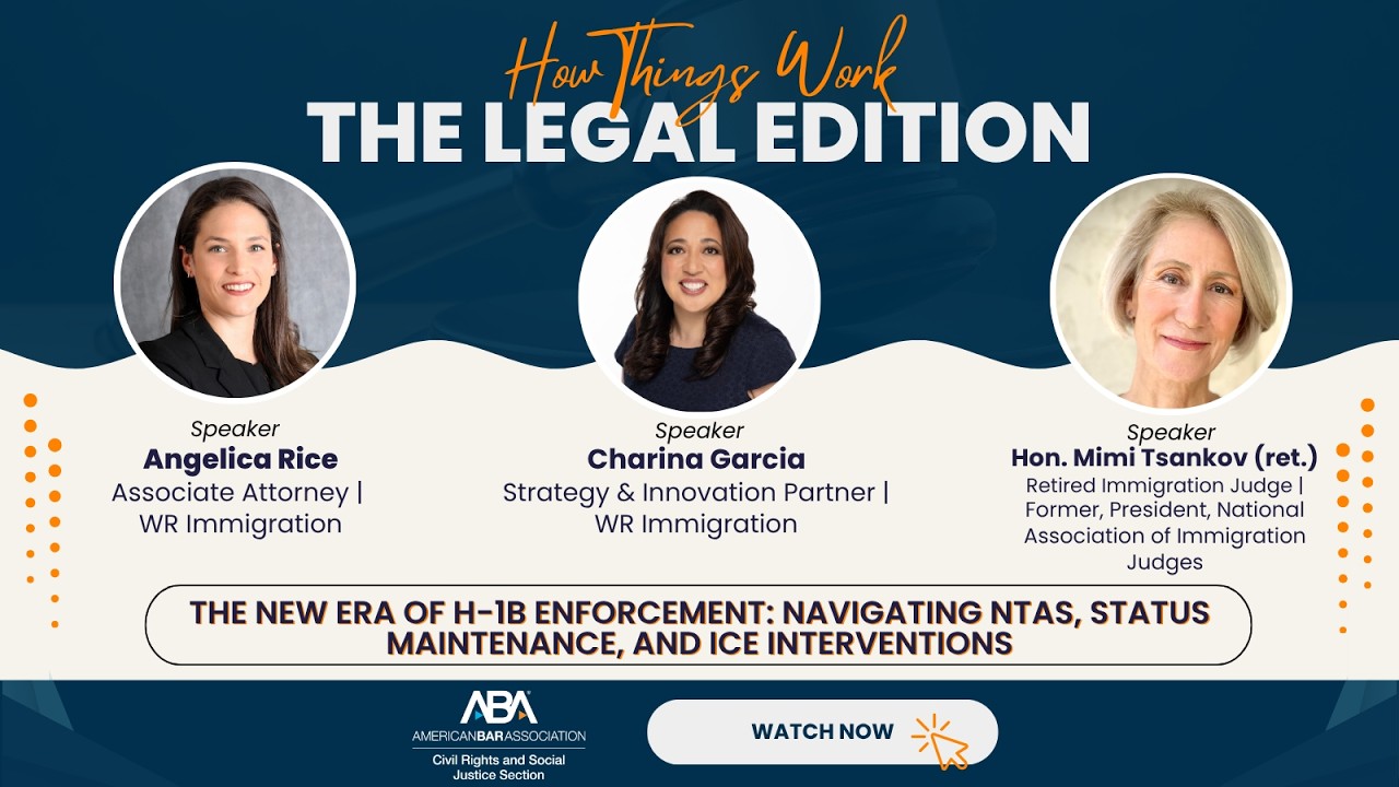 H-1B Enforcement: NTAs, Status Maintenance, & ICE Interventions | How Things Work: The Legal Edition