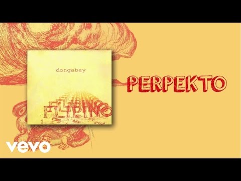 Dong Abay - Perpekto (lyric video)