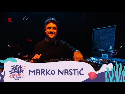 Marko Nastić Live Sea Star Stream @ Sea Star 2017