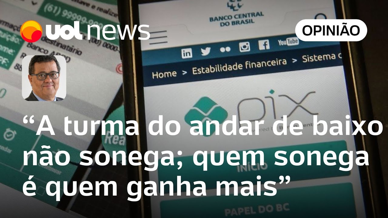 Pix: Governo precisa mostrar que regra é para os sonegadores, não para o 'andar de baixo', diz Tales