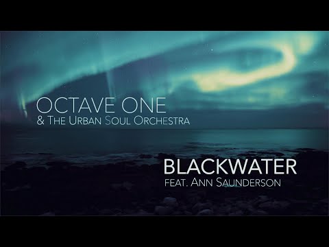 Octave One - Blackwater Feat. Ann Saunderson (Full Strings Vocal Mix) [Lyric Video]