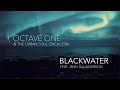 Octave One - Blackwater Feat. Ann Saunderson (Full Strings Vocal Mix) [Lyric Video]
