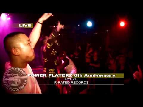 RYUZO　Rrated@powerplayerz　6th Anniversary