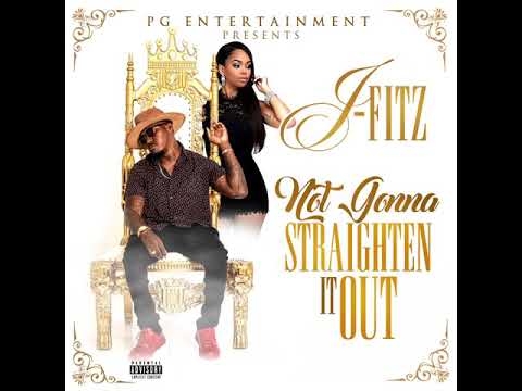 ????????????New Single ???? ???????? Not Gonna Straighten It Out  by J-Fitz #PGENTERTAINMENT