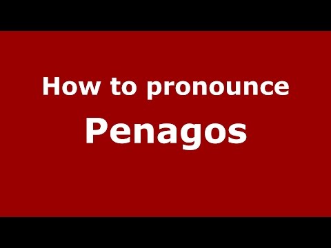 How to pronounce Penagos