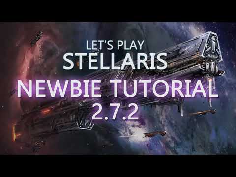 Let's Play Stellaris Newbie Tutorial 2.7 Episode 3