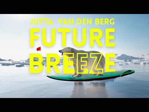 Future Breeze - Jutta van den Berg ("Unsere Zukunft braucht frischen Wind")