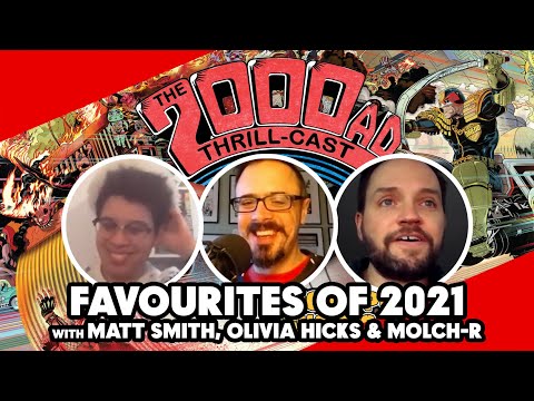 2000 AD Thrill-Cast - Our Favourite Things From 2021 with Matt Smith & Olivia Hicks
