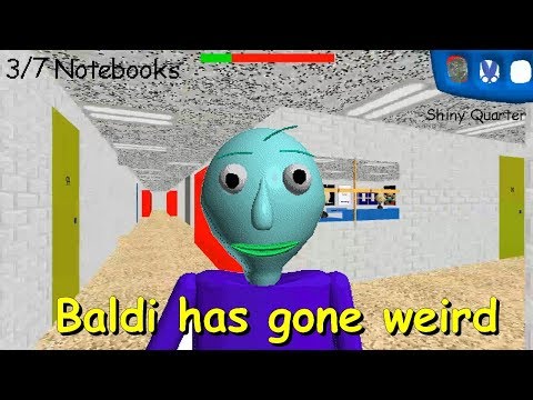 Baldi has gone WEIRD! - Baldi's Basics V1.4.3 Mod