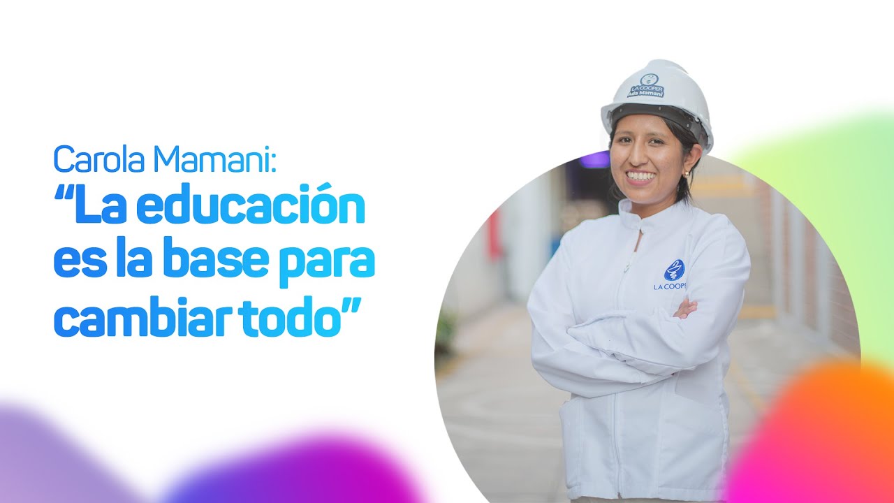 Carola Mamani: “La educación es la base para cambiar el Perú”
