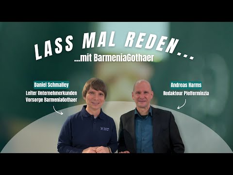 Die bKV ist ein echter Wachstumsmarkt | #Lassmalreden mit BarmeniaGothaer