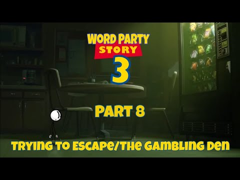Word Party Story 3 Part 8 - Trying to Escape/The Gambling Den